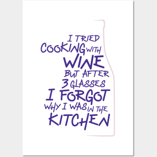 Tried Cooking with Wine Posters and Art